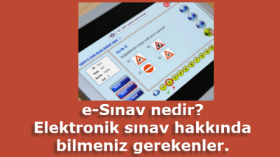 E-Sınav Ehliyette Elektronik Sınav Dönemi Başladı