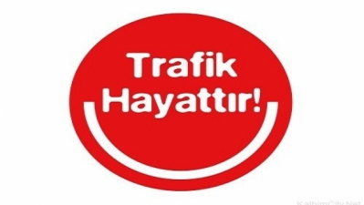 En Güzel Trafik Sloganları