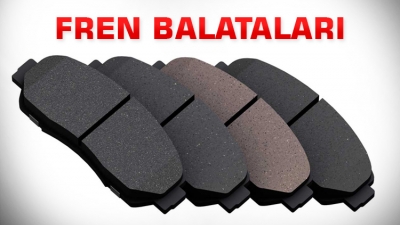 Fren Balatası Nedir, Çeşitleri Nelerdir?