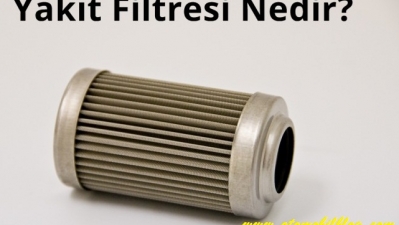 Mazot (Yakıt) Filtresi Değişiminin Önemi Ve Mazot Filtresi Değişim...