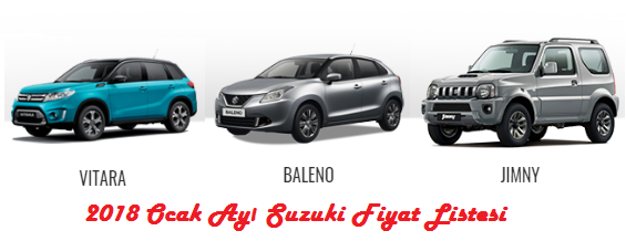 2018 Ocak Ayı Suzuki Fiyat Listesi Ve kampanya Detayları