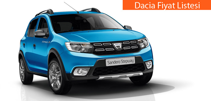 2018 Şubat Ayı Dacia Fiyat Listesi