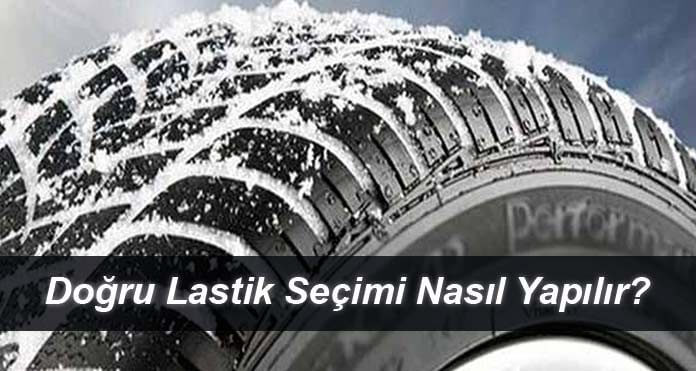 Doğru Lastik Seçiminin Püf Noktaları