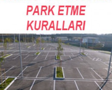 İkinci Sıraya Park Cezası Ne kadar? Otobüs Durağına Park Etmenin Cezası Ne kadar ? 