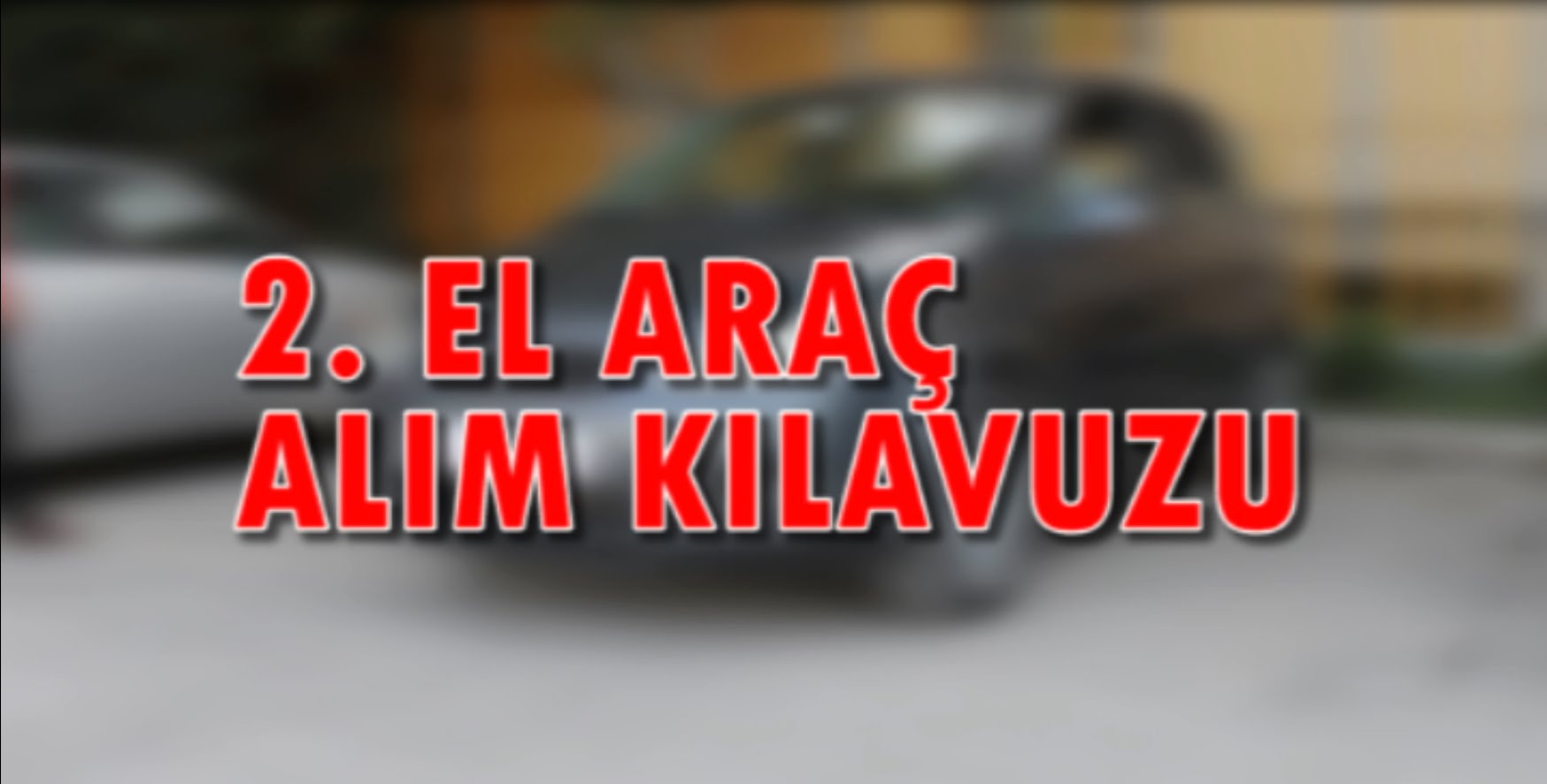 Araç alırken hangi özelliklere bakılır