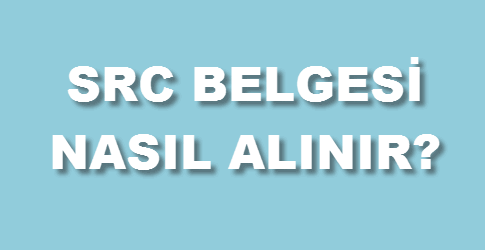 Sınavsız SRC belgesi Alınır mı, Sınava girmeden SRC belgesi Alma Şartları ve istenen evraklar nelerdir?