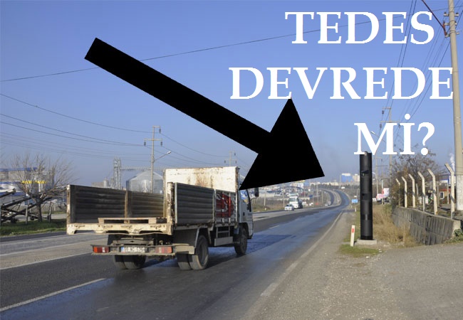 Tedes sistemleri Çalışıyor mu, EDS devrede mi?